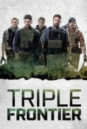 Triple Frontier (2019) 720p WEBRip x264 Dual Audio [Hindi DD5.1 - English DD5.1] - MSUBS ~ Ranvijay [Team SSX]