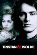 Tristan + Isolde (2006) (1080p BluRay x265 HEVC 10bit AAC 5.1 Tigole) [QxR]