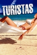 Turistas 2006 Hindi 720p BluRay x264 ESubs [840MB]