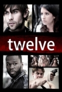 Twelve.2010.720p.BluRay.H264.AAC