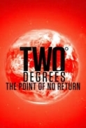 Two.Degrees.The.Point.Of.No.Return.2017.1080p.WEBRip.x264-R4RBG[TGx]