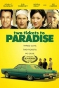 Two.Tickets.to.Paradise.(2006)720p.WebRip.AC3.Plex