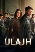 Ulajh.2024.Hindi.1080p.NF.WEB-DL.HE-AAC5.1.AV1-TheBiscuitMan