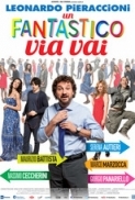 Un.Fantastico.Via.Vai.2013.iTALiAN.AC3.Bluray.1080p.x264-DSS