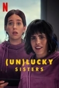 Un lucky Sisters (2024) 1080p H264 iTA EnG Spa AC3 Sub iTA EnG Spa-MIRCrew