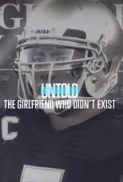 Untold.The.Girlfriend.Who.Didnt.Exist.2022.720p.WEBRip.800MB.x264-GalaxyRG