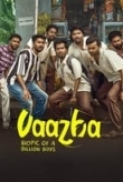 Vaazha 2024 1080p WebRip.Multi.EAC3.5.1.x265-Looter-Silkroad-