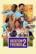 Vacation.Friends.2.2023.720p.WEBRip.800MB.x264-GalaxyRG