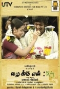 Vazhakku Enn 18/9 (2012) - 1CD - API DVDRip - XviD - MP3 - ESubs [Team Legends]