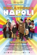 Vieni.A.Vivere.A.Napoli.2017.iTA.AC3.DvdRip.XviD-Bymonello78.avi