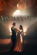 Vincents.Vow.2021.1080p.AMZN.WEBRip.1400MB.DD5.1.x264-GalaxyRG