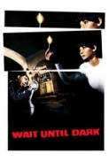 Wait Until Dark (1967) [BluRay] [720p] [YTS] [YIFY]