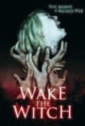 Wake.the.Witch.2010.DVDRiP.XviD-UNVEiL