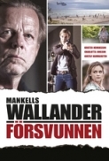 Wallander.Forsvunnen.2013.720p.BluRay.x264-iMSORNY [PublicHD]