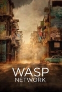 Wasp.Network.2019.1080p.10bit.BluRay.6CH.x265.HEVC-PSA