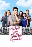 We.Love.You.Sally.Carmichael.2017.1080p.WEB-DL.DD5.1.H.264-FGT[EtHD]