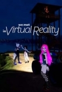 We.Met.in.Virtual.Reality.2022.720p.WEBRip.800MB.x264-GalaxyRG