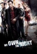 We Own the Night [2007] 720p [Eng Rus]-Junoon