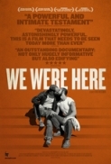 We Were Here (2011) (1080p MUBI WEB-DL x265 HEVC 10bit AAC 2.0 Silence) [QxR]