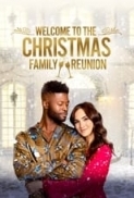 Welcome.to.the.Christmas.Family.Reunion.2021.PROPER.1080p.WEBRip.x264