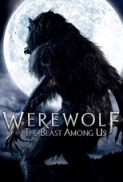 Werewolf The Beast Among Us (2012) UNRATED BRRip 600MB 720p HD