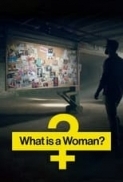 What.is.a.Woman.2022.720p.WEBRip.800MB.x264-GalaxyRG