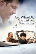 And.When.Did.You.Last.See.Your.Father.2007.LiMiTED.DVDRip.XviD-DoNE [TGx] ⭐