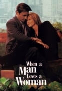 When a man loves a woman (1994) 720p H.264 3.8GB HDTV multisub (moviesbyrizzo)