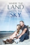 Where.the.Land.Meets.the.Sky.2021.1080p.WEBRip.x265