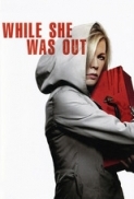 While She Was Out (2008) BRRip 720p x264-[Dual Audio] [Hindi+English]--prisak~~{HKRG}