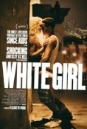 White.Girl.2016.720p.WEB-DL.x264.AC3-Moita[PRiME]