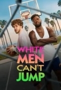 White.Men.Cant.Jump.2023.1080p.HULU.WEB-DL.DDP.5.1.H.264-PiRaTeS[TGx]