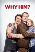 Why Him 2016 Blu-Ray 1080p x264 Dual Audio (Eng+Hin DD 5.1) MSubs-HDSector