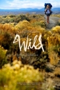 Wild (2014) 1080p BluRay [Multi Audio] [BD 5.1] [English + Spanish + French] x264 -=BY@ Kamalesh=-