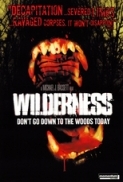 Wilderness 2006 xvid DvDRiP moodie ~INVICTA RG~