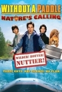 Without A Paddle Natures Calling 2009 DVDRip XviD-ARiGOLD (No Rars)