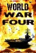 World War Four (2019) 720p HC HDRip x264 [Dual Audio] [Hindi 2.0 - English 2.0] Exclusive By -=!Dr.STAR!=-