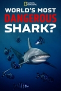 Worlds.Most.Dangerous.Shark.2021.1080p.WEBRip.x265-R4RBG[TGx]