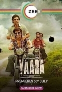 Yaara (2020) Zee 5 Hindi 720p WEBRip x264 Eng Sub