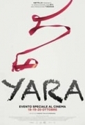 Yara.2021.ITALIAN.1080p.NF.WEBRip.DDP5.1.x264-AGLET