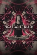 Yoga.Teacher.Killer.The.Kaitlin.Armstrong.Story.2024.1080p.WEB.H264-CBFM[TGx]