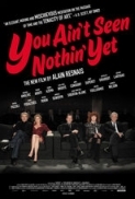 You.Aint.Seen.Nothin.Yet.2012.720p.BluRay.x264-ROUGH [PublicHD]