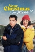 Your.Christmas.or.Mine.2022.720p.WEBRip.800MB.x264-GalaxyRG