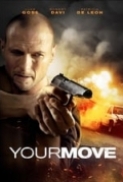 Your Move 2017 720p WEBRip 700 MB - iExTV