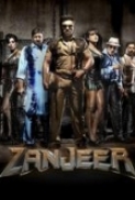 Zanjeer (2013) New 1-3 MC DvDScr 480p x264 MP3 MaNuDiL SilverRG