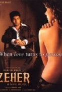 Zeher (2005) 720p 10bit AMZN WEBRip x265 HEVC Hindi DDP 2.0 ESub ~ Immortal