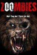 Zoombies (2016) x264 720p UNCUT BluRay Dual Subs {Dual Audio} [Hindi ORG DD 2.0 + English 2.0] Exclusive By DREDD